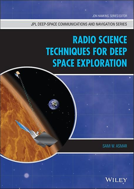 Radio Science Techniques For Deep Space Exploration by Sami W. Asmar Paperback Book