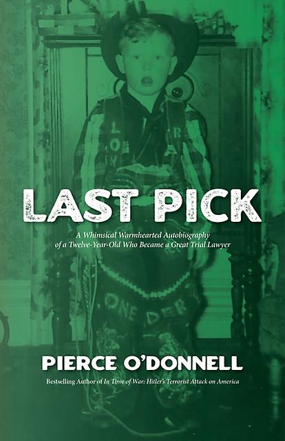 Last Pick by Pierce O'Donnell Hardback Book