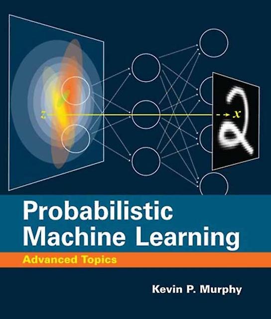 Probabilistic Machine Learning by Kevin P. Murphy Paperback Book