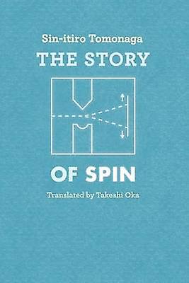 The Story Of Spin by Takeshi Oka Paperback