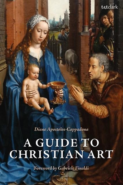 A Guide To Christian Art by ApostolosCappadona & Emerita Professor Diane Georgetown University & USA Paperback