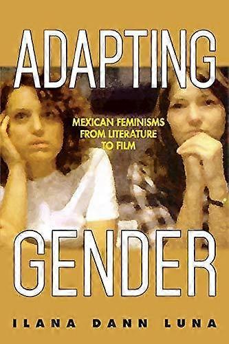 Adapting Gender by Ilana Dann Luna Paperback Book