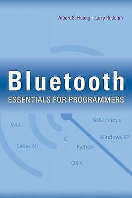 Bluetooth Essentials for Programmers