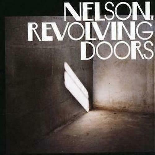 Nelson Revolving Doors CD (2008)