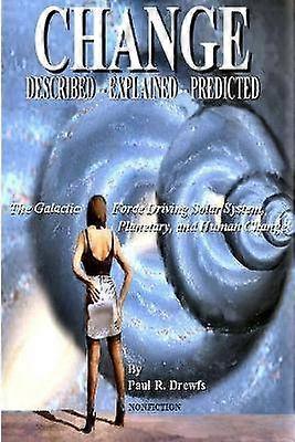 Change; Described-Explained-Predicted