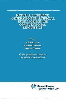 Natural Language Generation in Artificial Intelligence and Computational Linguistics