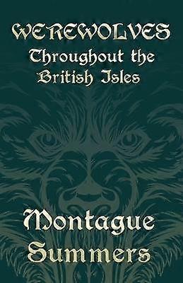 Werewolves  Throughout the British Isles Fantasy and Horror Classics