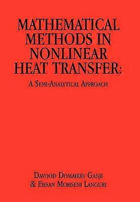 Mathematical Methods in Nonlinear Heat Transfer