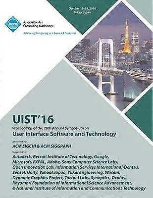 UIST 16 ACM Symposium on User Interface Software and Technology