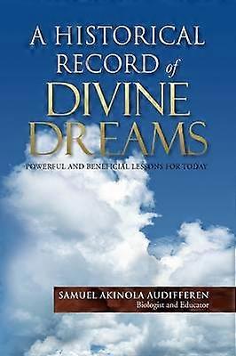 A Historical Record of Divine Dreams