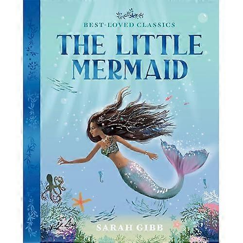 The Little Mermaid  (Best-Loved Classics)