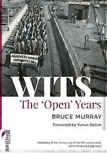 Wits The Open Years by Bruce Murray Paperback