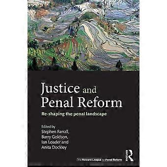 Justice And Penal Reform Re-shaping The Penal Landscape - Taylor & Francis Ltd
