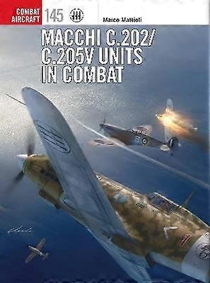 Macchi C.202/C.205V Units in Combat