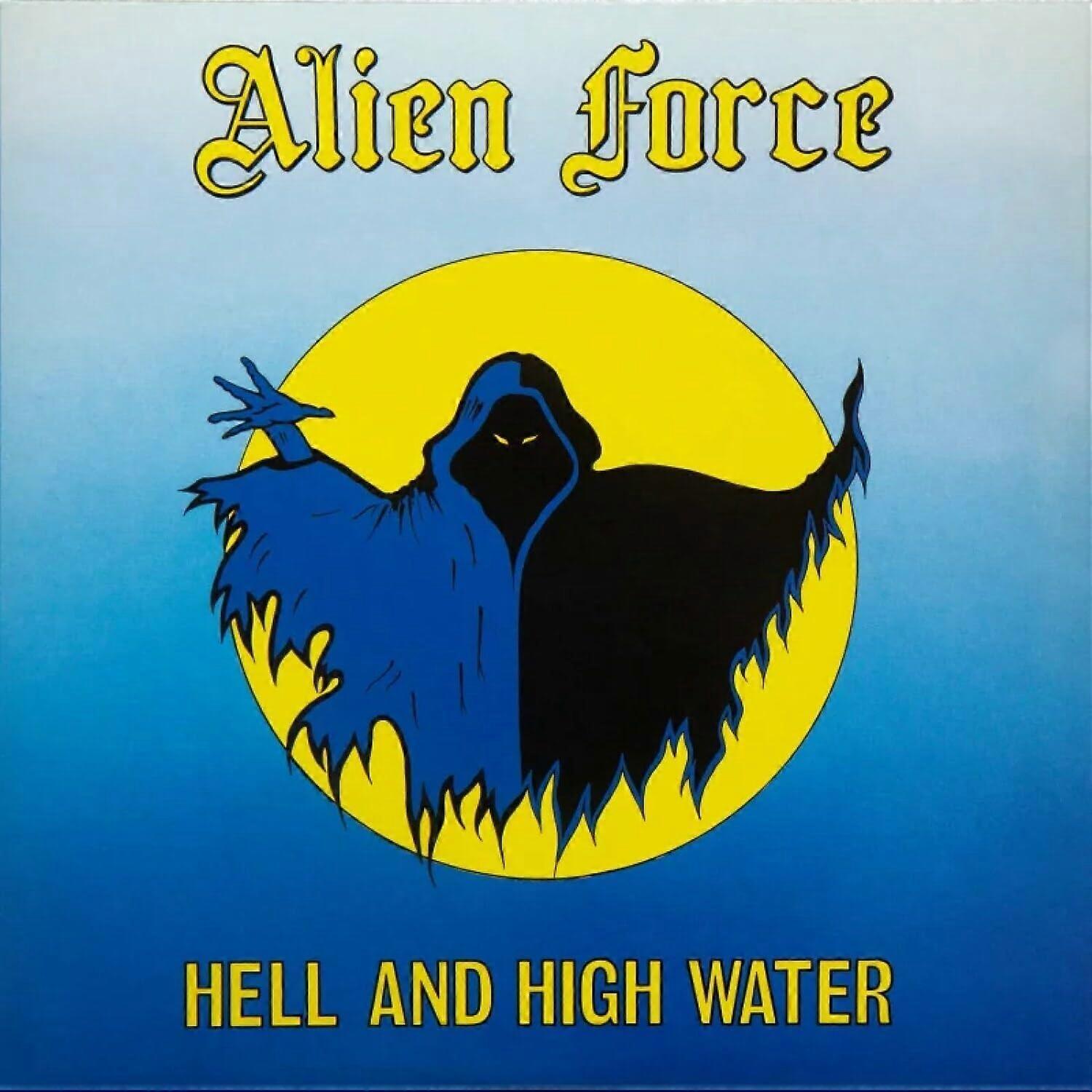 Alien Force - Hell And High Water [VINYL]