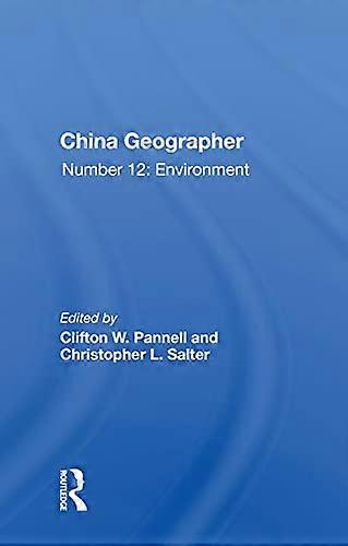 China Geographer: No. 12: The Environment
