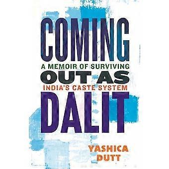 Coming Out As Dalit - Yashica Dutt