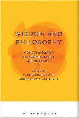 Wisdom and Philosophy: Contemporary and Comparative Approaches