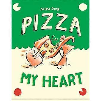 Pizza My Heart: (En grafisk roman) (Norma og Belly)