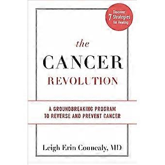 La rivoluzione di cancro: Un innovativo programma per invertire e prevenire il cancro