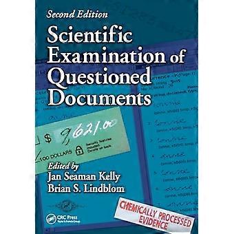 Scientific Examination of Questioned Documents (Forensic and Police Science Series)