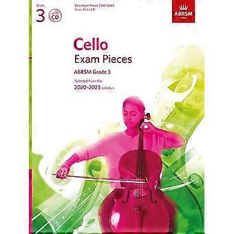 Cello Exam Pieces 2020-2023, ABRSM Grade 3, Score, Part & CD: Selecteda från kursplanen 2020-2023 (ABRSM Exam Pieces)