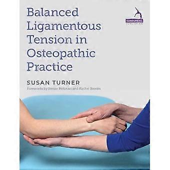 Ausgeglichene Bänderverspannungen in der osteopathischen Praxis