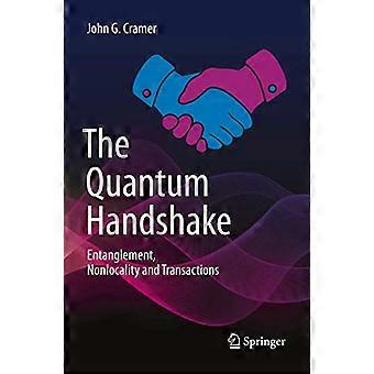 De Quantum Handshake: verstrengeling, nonlocality en transacties