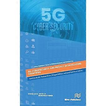 5G Cybersecurity and Privacy in Developing Countries