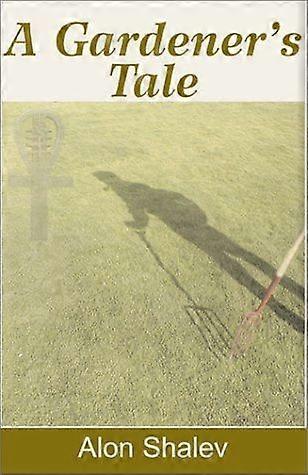 A gardener's tale