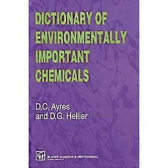 Diccionario de productos químicos ambientalmente importantes