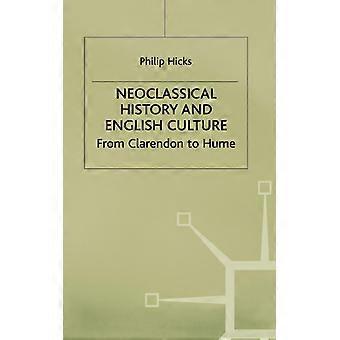 História Neoclássica e Cultura Inglesa - Philip Stephen Hicks - Capa dura - Livro em inglês - História