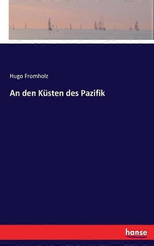 An Den Ksten Des Pazifik