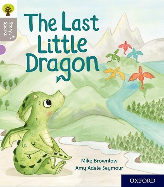 Oxford Reading Tree Story Sparks Oxford Level 1 The Last Little Dragon by Mike Brownlow Paperback Book