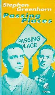 Passing Places by Stephen Greenhorn Paperback