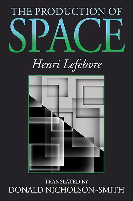 The Production Of Space by Henri Lefebvre Paperback