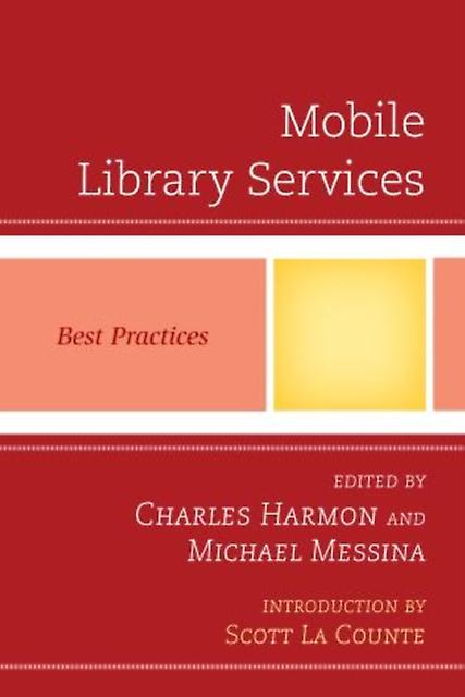 Mobile Library Services Best Practices - Bloomsbury Publishing PLC
