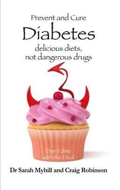 Prevent And Cure Diabetes by Craig Robinson Paperback