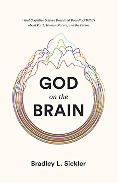 God On The Brain by Brad Sickler Paperback Book