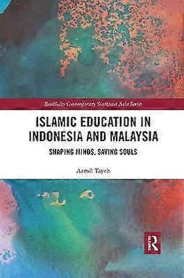 Islamic Education in Indonesia and Malaysia