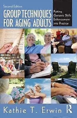 Group Techniques for Aging Adults