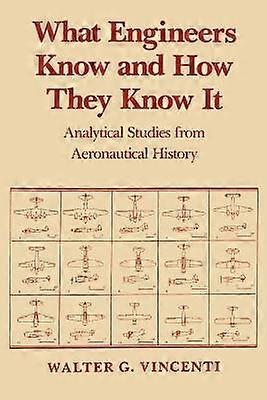 What Engineers Know and How They Know It: