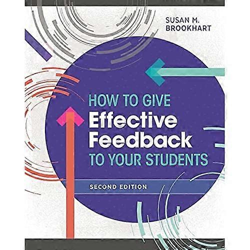 How to Give Effective Feedback to Your Students, Second Edition
