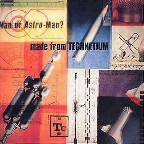 Man Or Astro-Man Made from Technetium CD (2002)