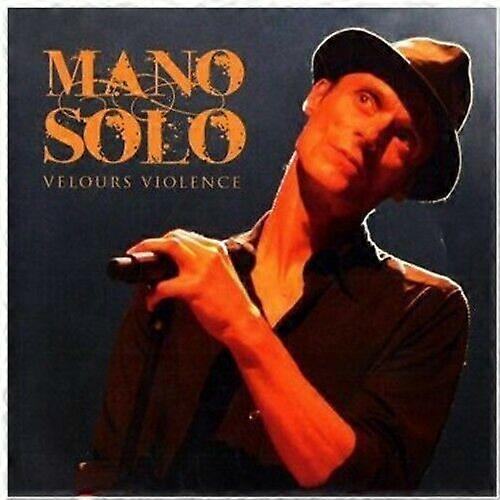 Mano Solo Velours Violence CD