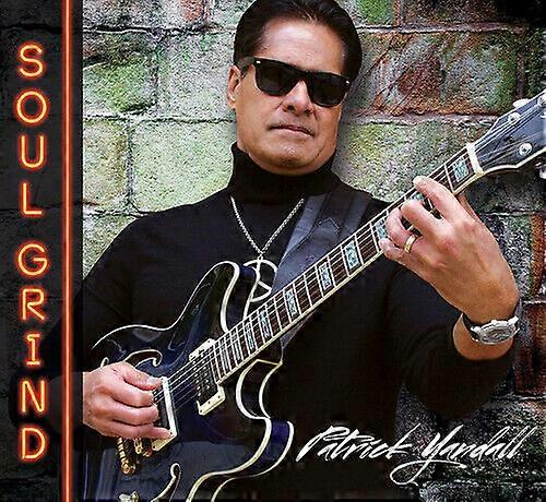 Patrick Yandell Soul Grind CD (2014)