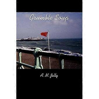 Grumble Soup
