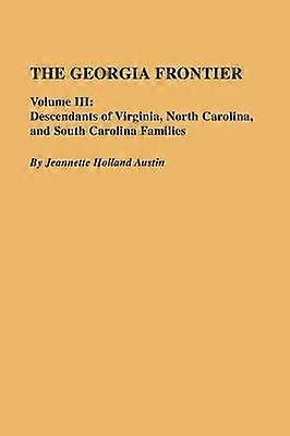 The Georgia Frontier Volume III