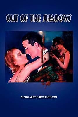 Out of the Shadows