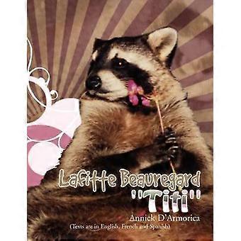 Lafitte Beauregard ''Titi''